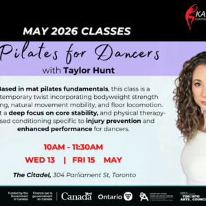Pilates for Dancers with Taylor Hunt on Fri, May 15th