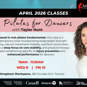 Pilates for Dancers with Taylor Hunt on Friday, Apr 10th